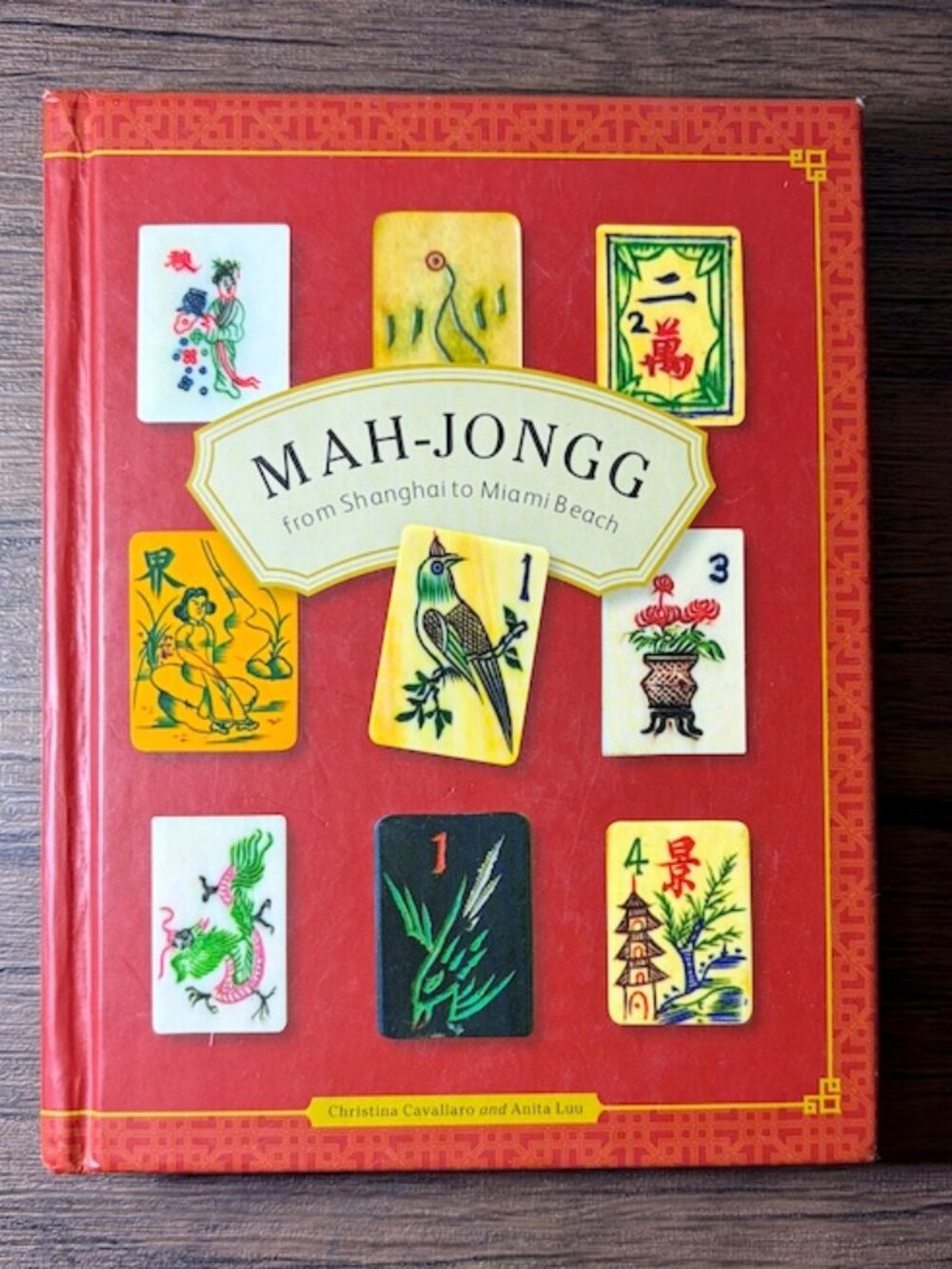 Mah-Jongg From Shanghai to Miami Beach Hardcover Book